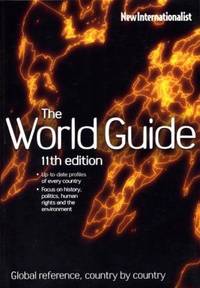 The World Guide : Global Reference, Country by Country