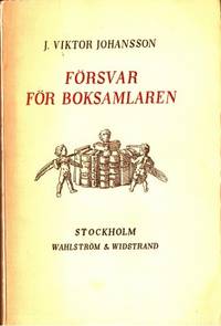 Försvar för boksamlaren. Fyra uppsatser om böcker.