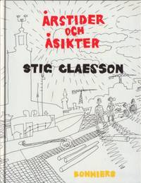 Årstider och åsikter. I urval av Ingemar Unge.