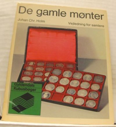 De gamle mønter. Vejledning for samlere.