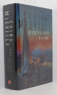 Perdido Street Station by Mieville, China - 2000