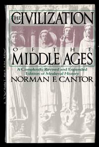 image of The Civilization Of The Middle Ages: A Completely Revised And Expanded Edition Of Medieval History