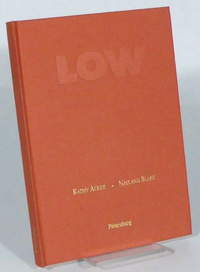 Low. Good and Evil in the Work of Nayland Blake.