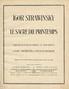 Le sacre du printemps. Tableaux de la Russie Paienne en Deux Parties d'Igor Strawinsky et Nicolas Roerich. Reduction pour piano a quatre mains par l'auteur