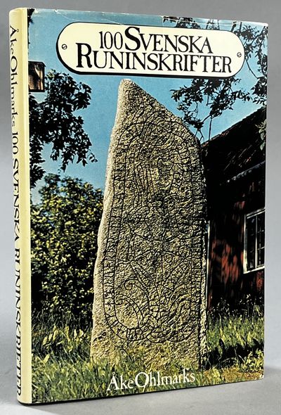 100 svenska runinskrifter, tolkade, kommenterade…