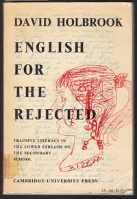 English for the Rejected - Training Literacy in the Lower Streams of the Secondary School