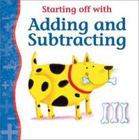 Starting off with Adding and Subtracting