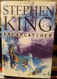 The Dreamcatcher by Stephen King - 2001