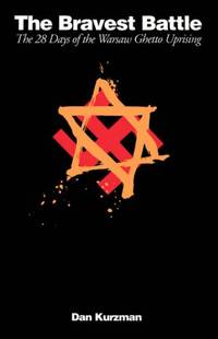 cover of The Bravest Battle: The Twenty-eight Days Of The Warsaw Ghetto Uprising
