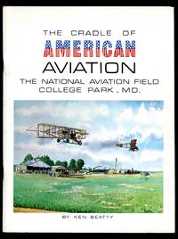 image of The Cradle of American Aviation: the National Aviation Field College Park MD.