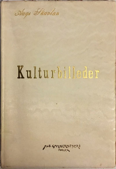 Kulturbilleder. Fra Norges nyere historie