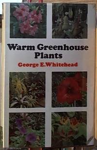 Warm Greenhouse Plants