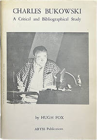Charles Bukowski: A Critical and Bibliographical Study