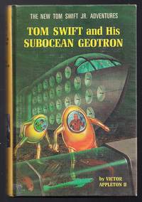 Tom Swift and His Subocean Geotron by Victor Appleton II - First printing - 1966 - from Evening Star Books (SKU: 00004117)