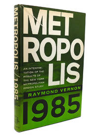 METROPOLIS 1985 An Interpretation of the Results of the New York  Metropolitan Region Study