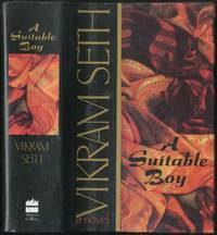 A Suitable Boy by Vikram SETH - First Edition - 1993 - from Between the Covers- Rare Books, Inc. ABAA (SKU: 430669)