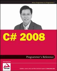 C# 2008 Programmer&#039;s Reference by Wei-Meng Lee - 2008