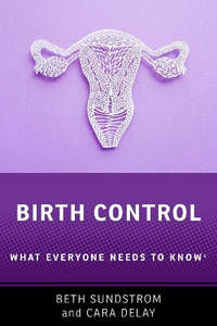 Birth Control: What Everyone Needs to Know (R)
