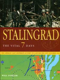 Stalingrad : The Vital 7 Days