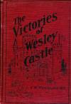 THE VICTORIES OF WESLEY CASTLE