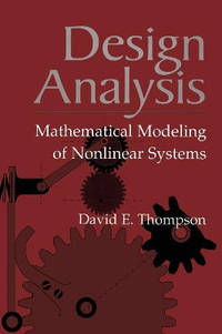 Design Analysis: Mathematical Modeling of Nonlinear Systems