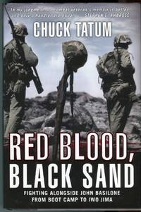 cover of Red Blood, Black Sand: Fighting Alongside John Basilone From Boot Camp to Iwo Jima
