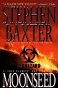 cover of Baxter, Stephen | Moonseed | Signed First Edition Copy