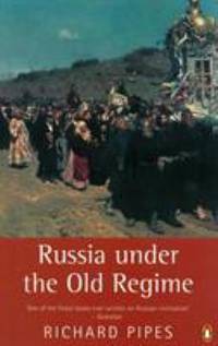 Russia under the Old Regime : Second Edition