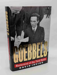 Goebbels: Mastermind Of The Third Reich