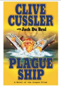 Plague ship a novel of the Oregon files