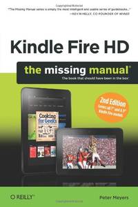 Kindle Fire Hd: The Missing Manual