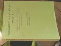 image of Genealogy In A Changing Society; Proceedings Of The First Australasian Congress On Genealogy And Heraldry Melbourne Easter 1977