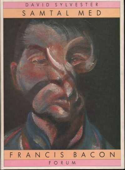 SAMTAL MED FRANCIS BACON.