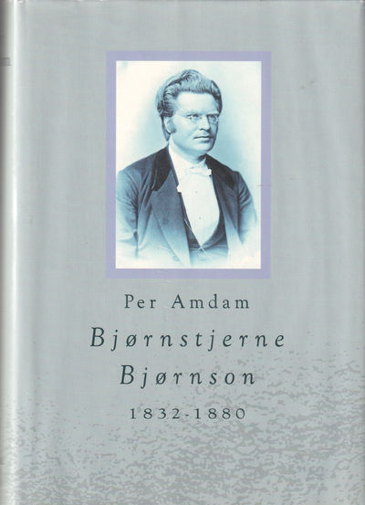 Bjørnstjerne Bjørnson  1832.1880