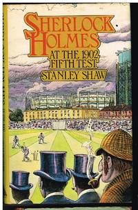 cover of Sherlock Holmes at the 1902 Fifth Test