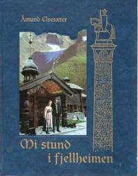 Mi stund i fjellheimen. Garden og hotellet…