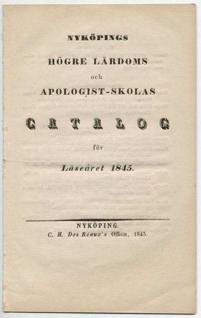 Nyköpings högre lärdoms- och apologist-skolas…
