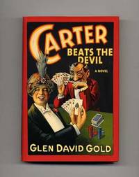 image of Carter Beats the Devil - 1st US Edition/1st Printing