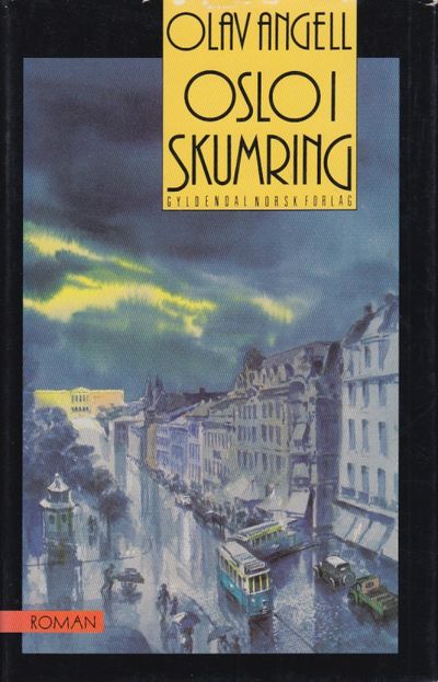 Oslo i skumring. Roman.