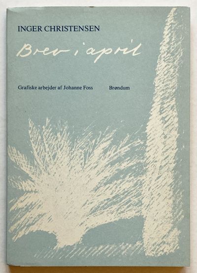 Brev i april. (Dedikationseksemplar).