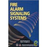 Fire Alarm Signaling Systems by Richard W. Bukowski - 1994-08-04