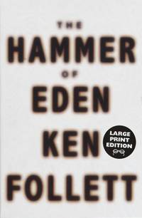 The Hammer of Eden (Random House Large Print) by Follett, Ken