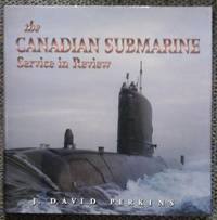 image of THE CANADIAN SUBMARINE SERVICE IN REVIEW.