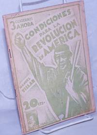 Condiciones para la Revolucion en AmÃ©rica by Villar, Manuel; introduction by D. A. de SantillÃ¡n - 1932