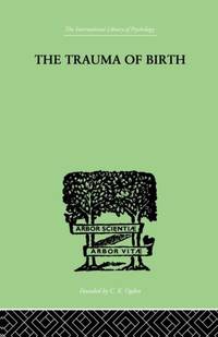 The Trauma Of Birth