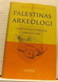 Palestinas arkeologi. Fornfynd och forskare i…