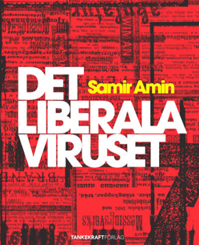 Det liberala viruset.