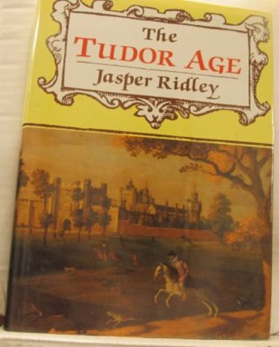 The Tudor Age.