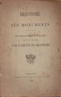 Brantome et ses monuments recherches inédites d'art et d'histoire sur...
