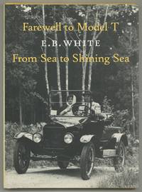 Farewell to Model T. From Sea to Shining Sea